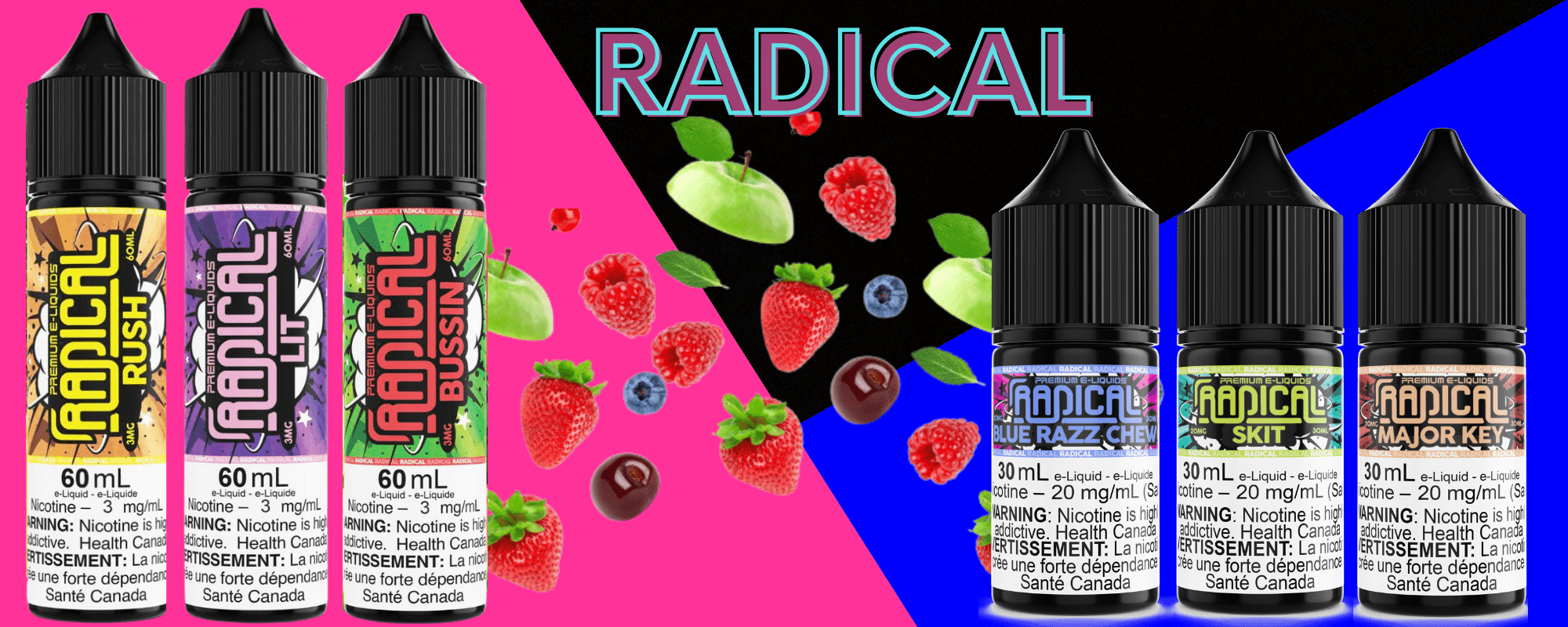 Radical E-liquid-Airdrie Vape SuperStore Alberta, Canada